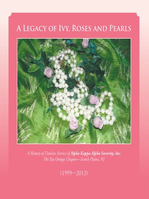 cover image of A Legacy of Ivy, Roses and Pearls